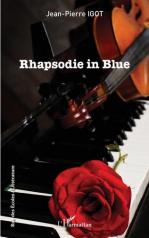 Rhapsodie in Blue - Jean-Pierre Igot
