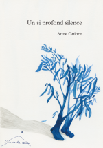 Un si profond silence - Anne Guinot